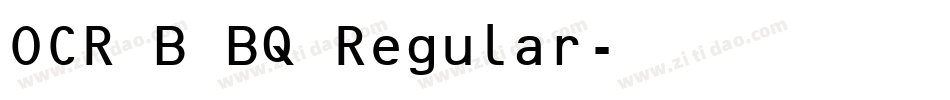 OCR B BQ Regular字体转换